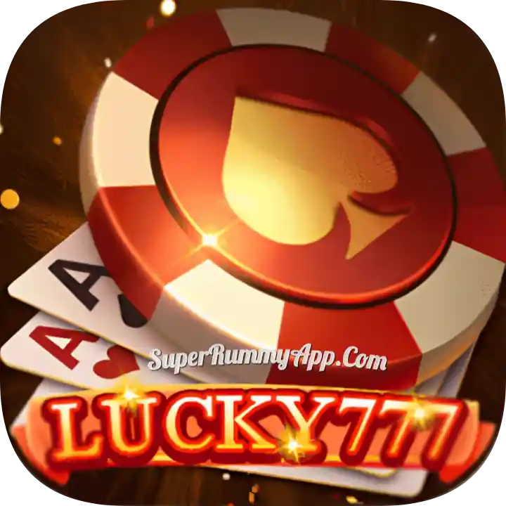 Lucky 777 Mod Apk Download New Launched Rummy App List 2023 - 98 Games App Download